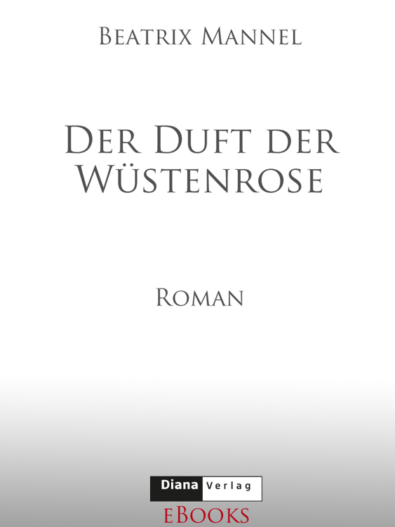 Der Duft Der Wüstenrose