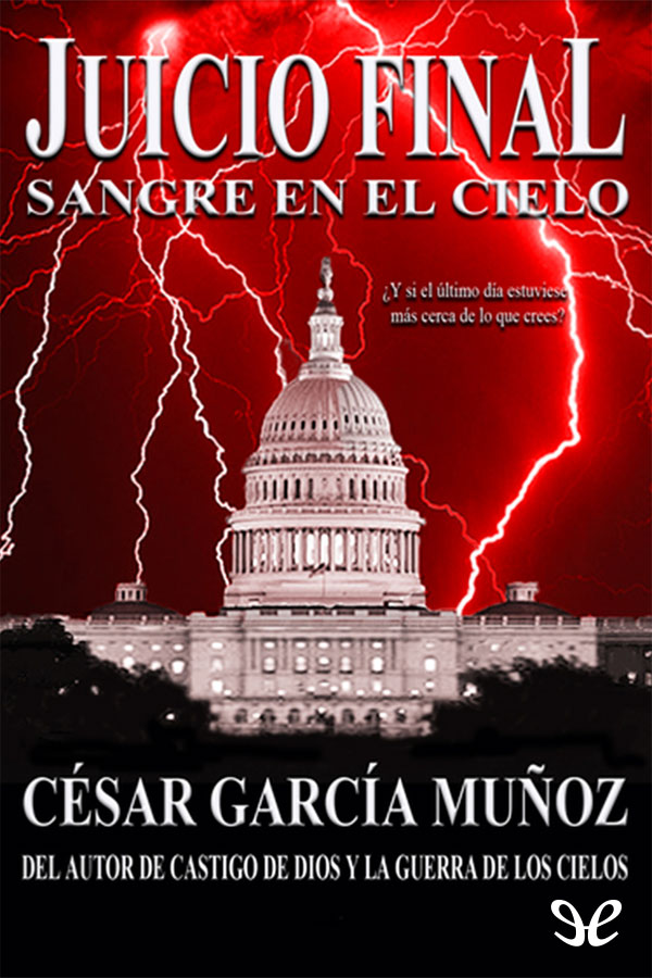 Juicio final. Sangre en el cielo