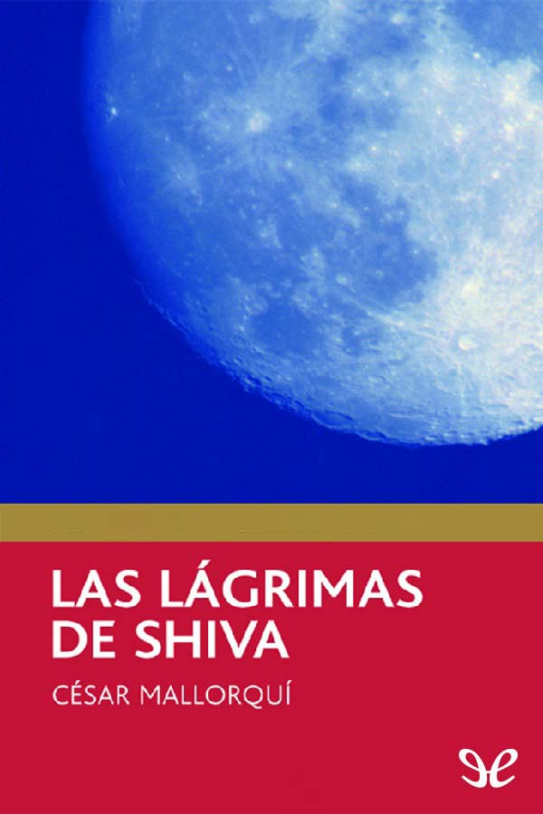 Las lágrimas de Shiva