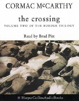 Border Trilogy 2 - The Crossing