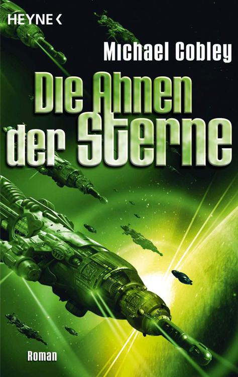 Die Ahnen der Sterne: Roman