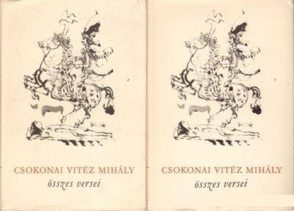 Csokonai Vitéz Mihály összes versei I-II.