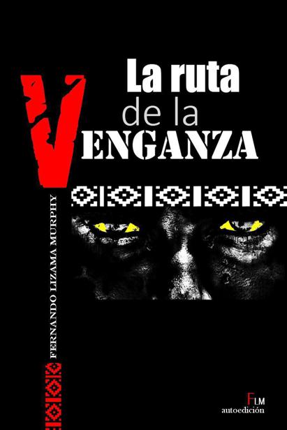 La ruta de la venganza