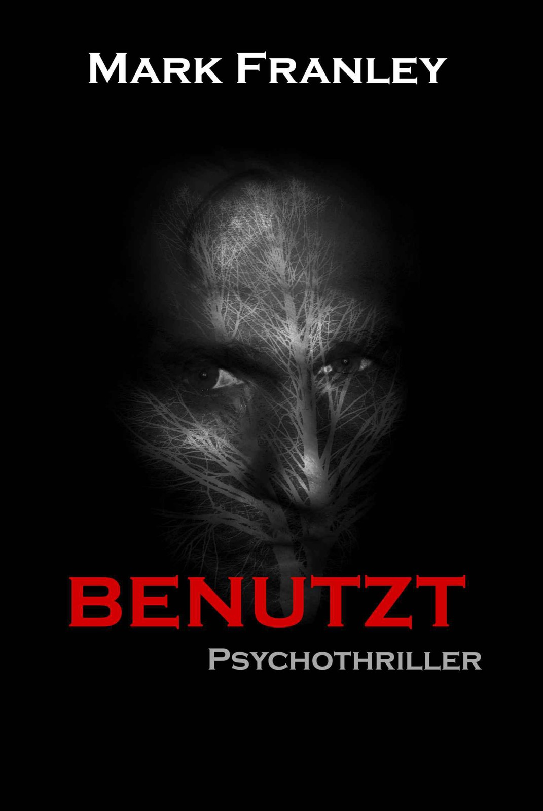 BENUTZT: Psychothriller