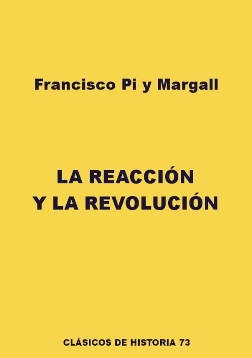 La reacción y la revolución