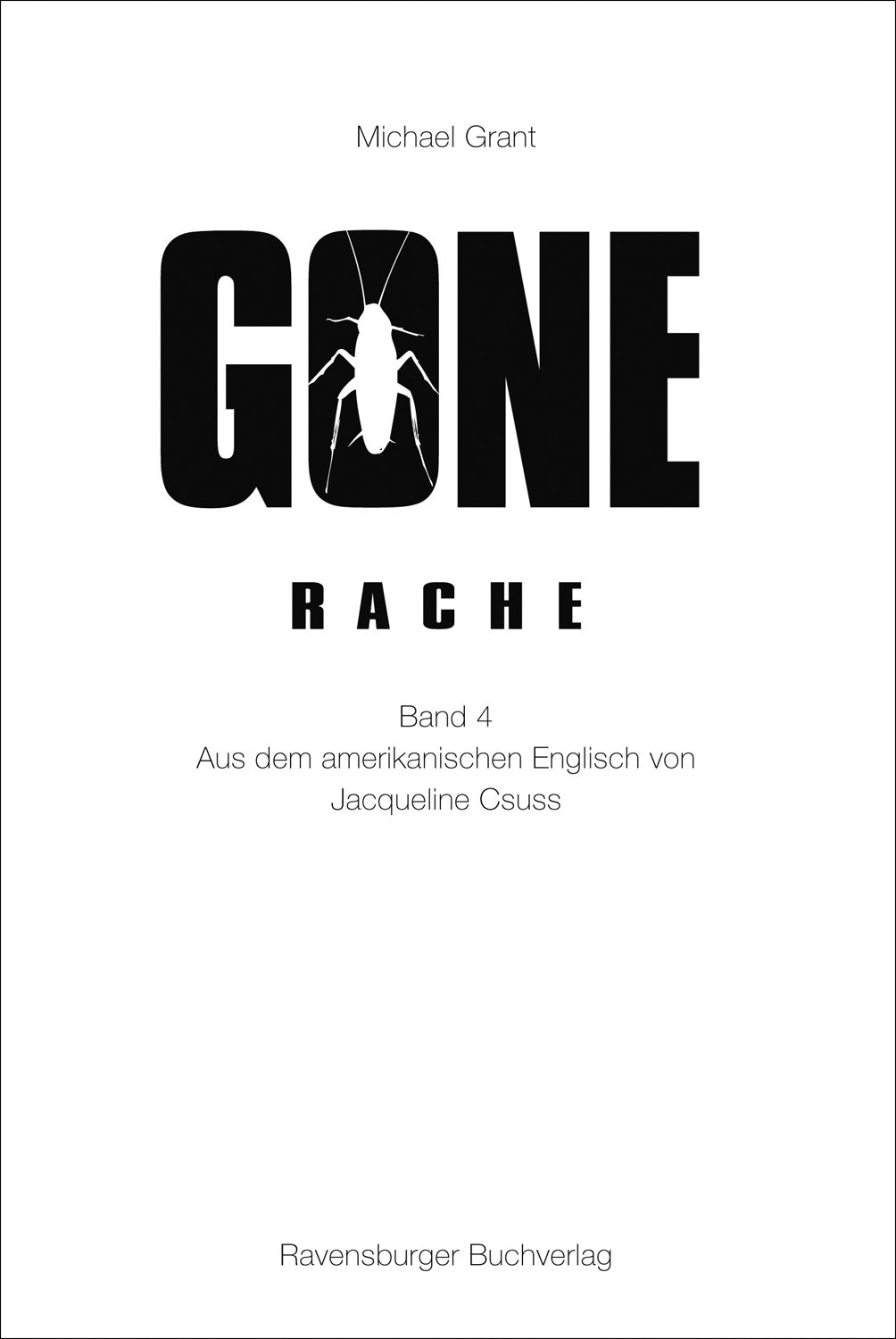 Gone 4: Rache