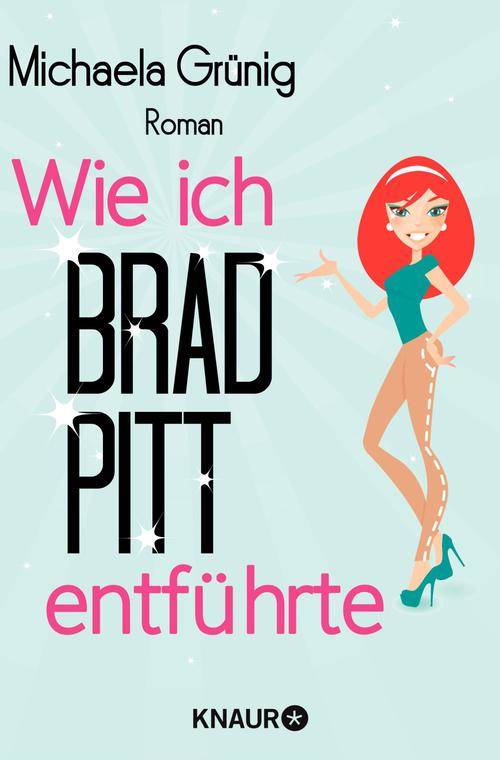 Wie ich Brad Pitt entführte