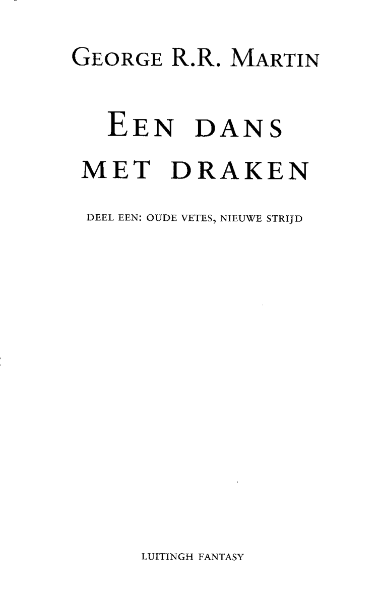 Het lied van ijs en vuur 5 - Dans Met Draken 1 - Oude Vetes Nieuwe Strijd