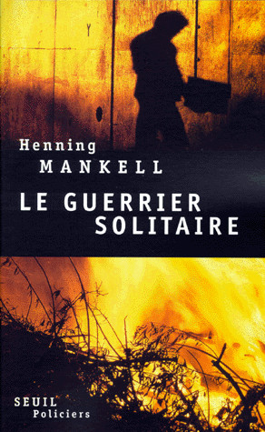 Le guerrier solitaire