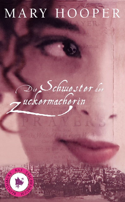 Zuckermacher 01 - Die Schwester der Zuckermacherin