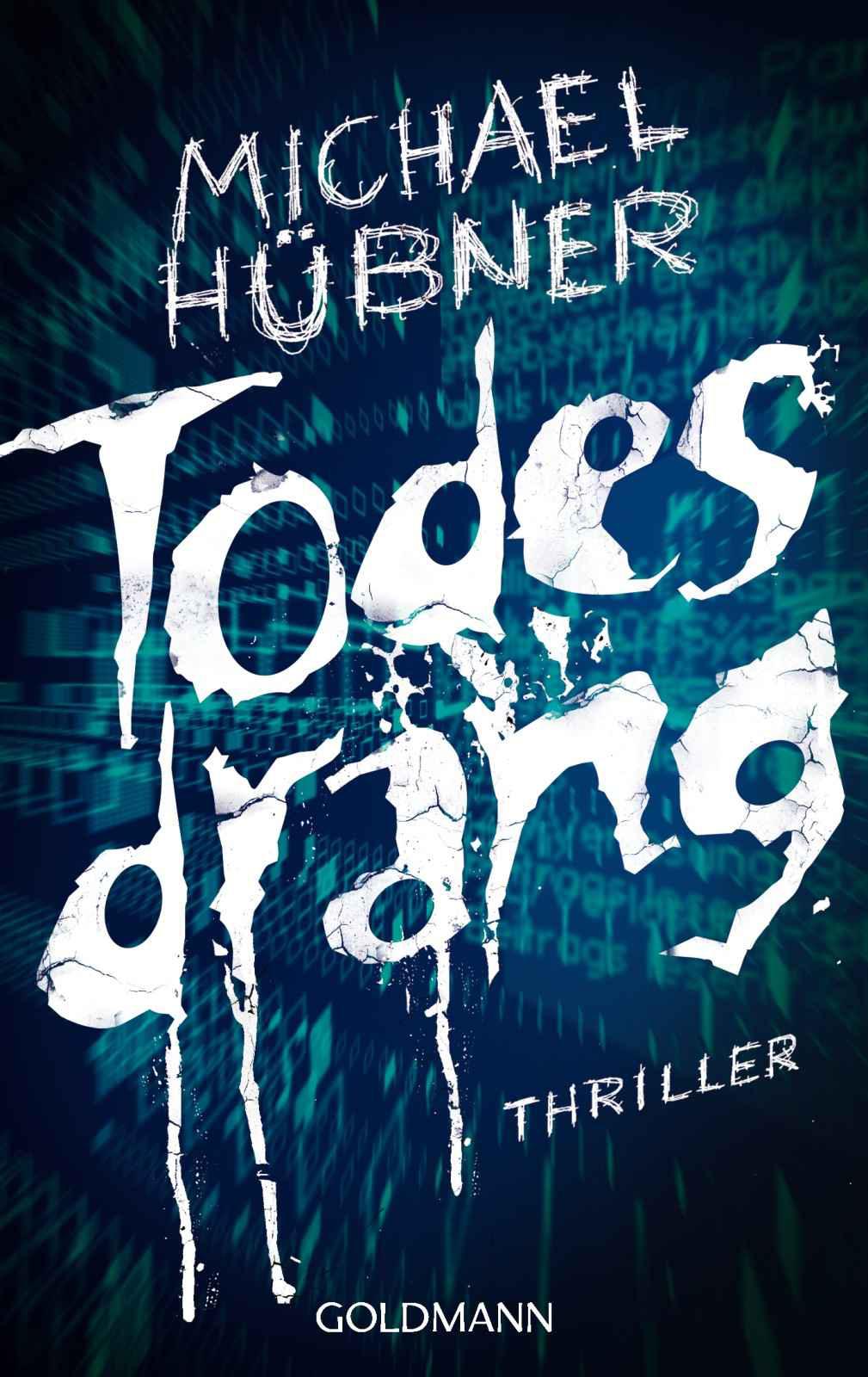 Todesdrang: Thriller