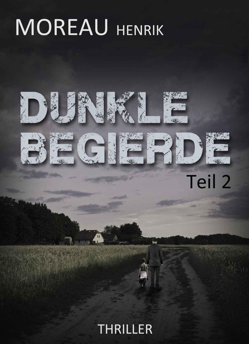 Dunkle Begierde 2