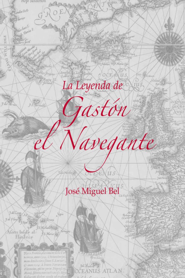 La leyenda de Gastón el Navegante