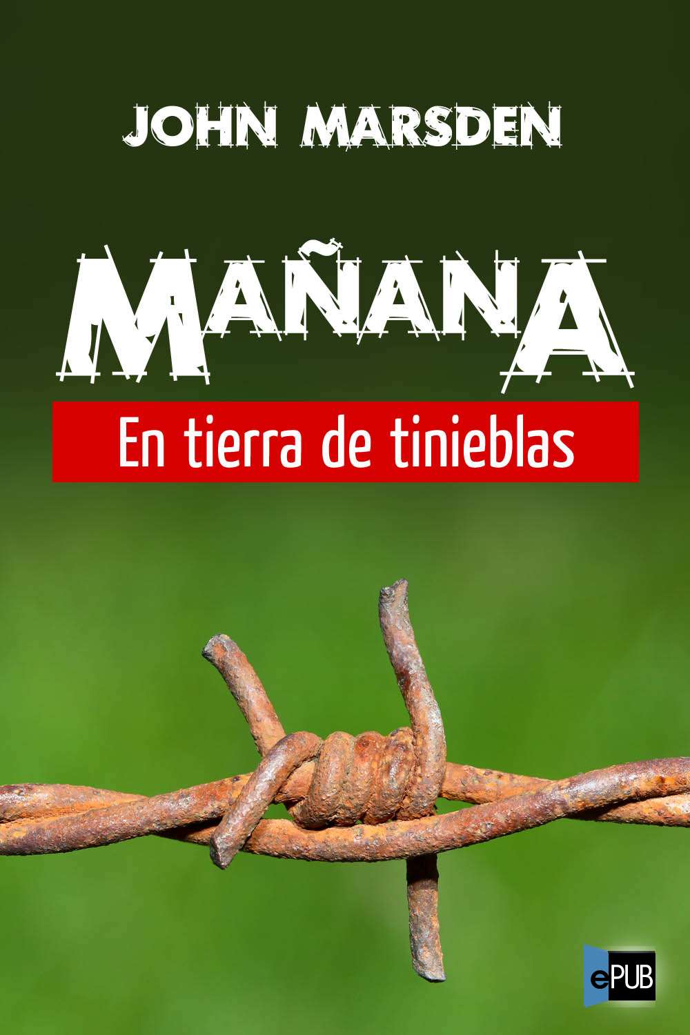 Mañana en tierra de tinieblas