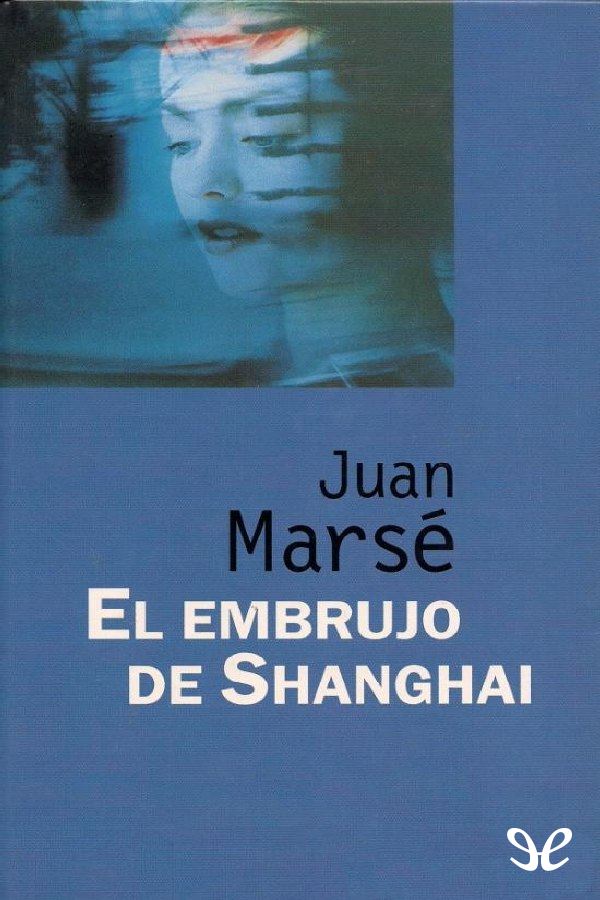 El embrujo de Shanghai