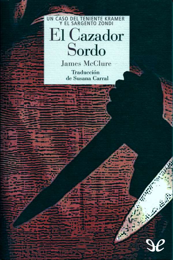 El cazador sordo