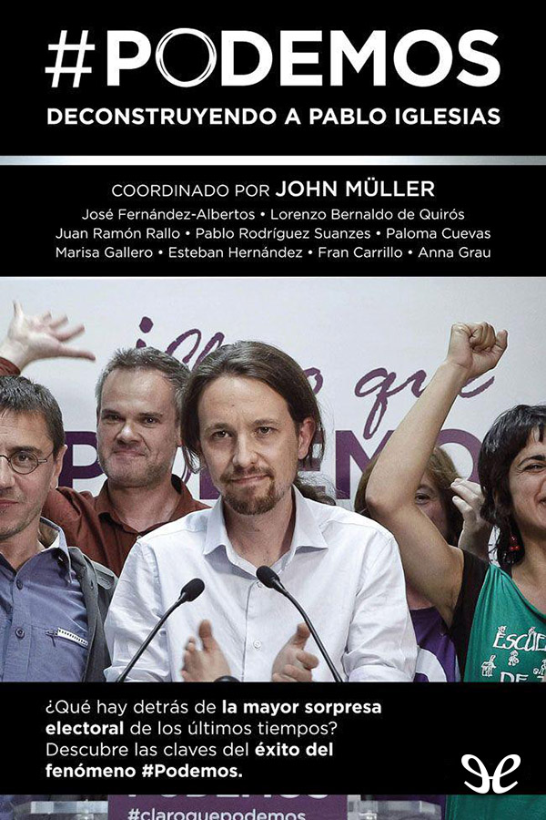 Podemos - Deconstruyendo a Pablo Iglesias