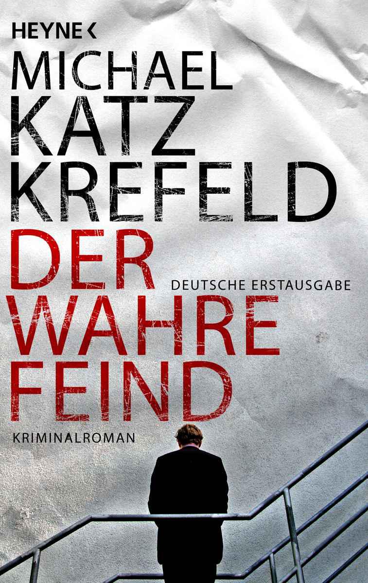 Der wahre Feind: Kriminalroman