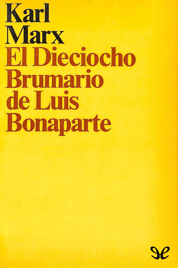 El 18 Brumario de Luis Bonaparte