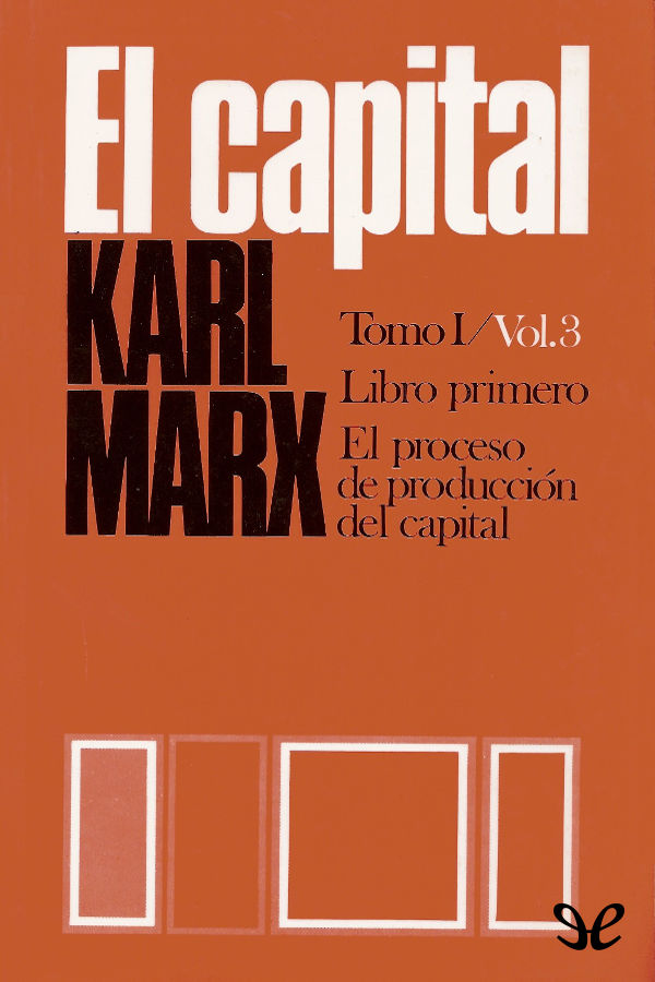 El Capital   Libro primero, Vol. 3