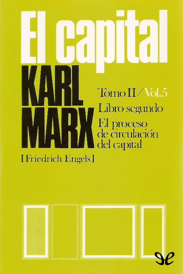 El Capital   Libro segundo, Vol. 5