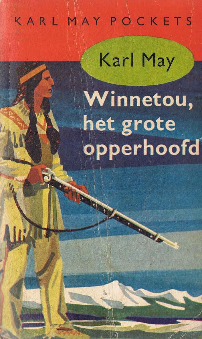 Winnetou 01 - Winnetou, het grote opperhoofd