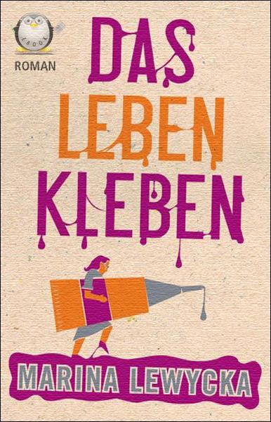 Das Leben kleben