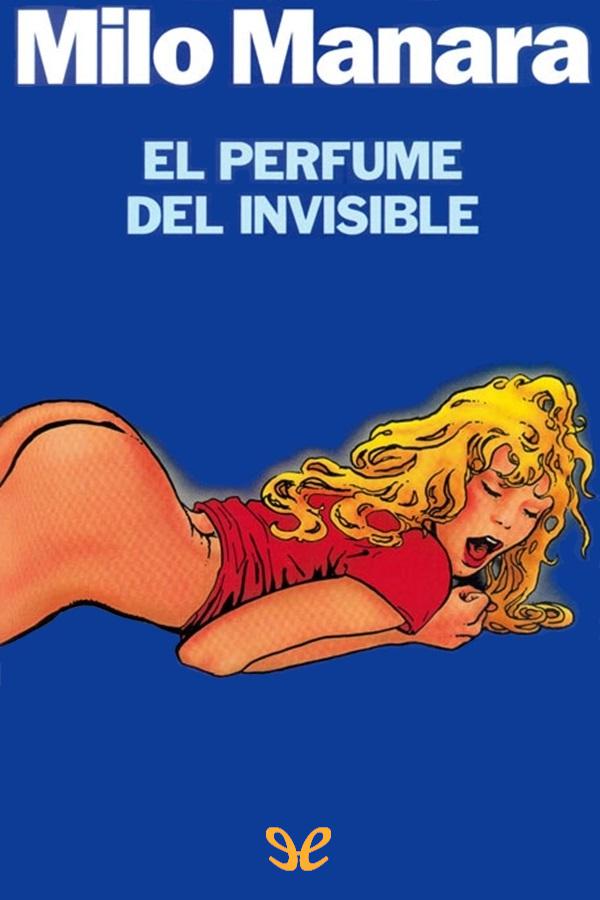 El perfume del invisible