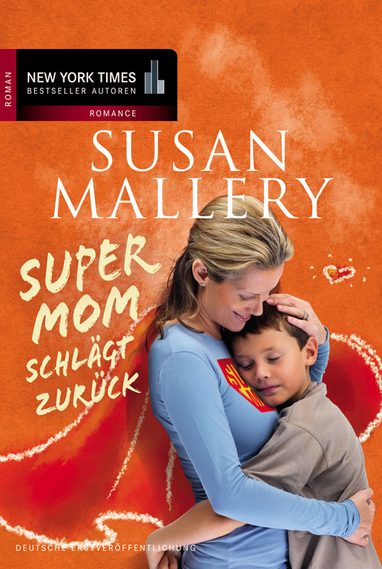 Supermom schlägt zurück - Mallery, S: Supermom schlägt zurück