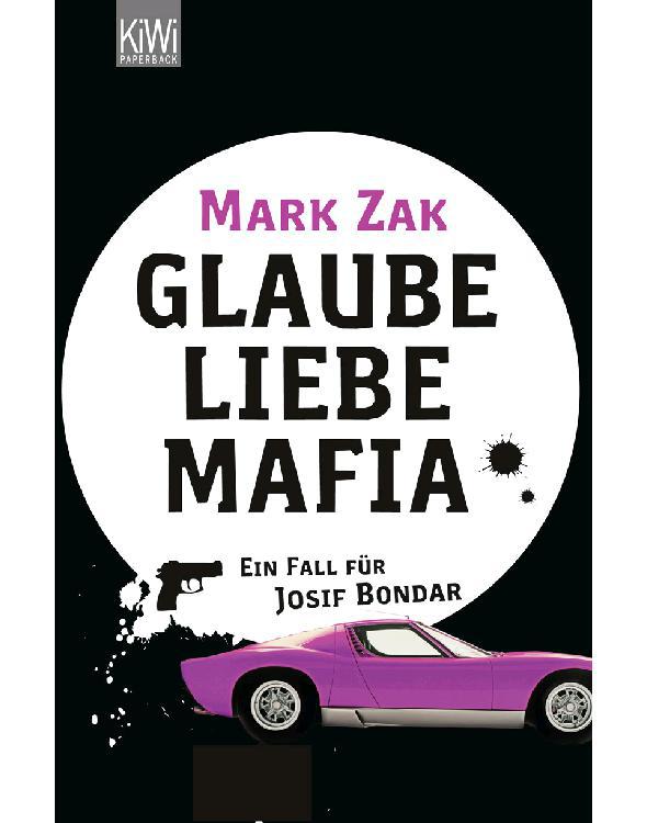 Glaube, Liebe, Mafia: Ein Fall für Josif Bondar