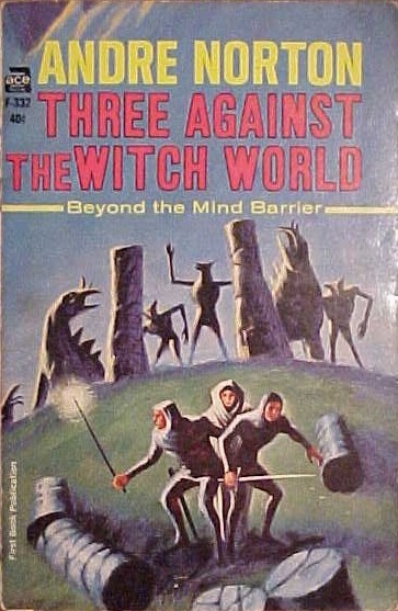 Estcarp Cycle 03 - Three Against The Witch World