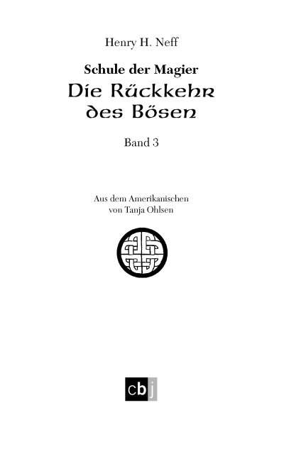 Die Schule der Magier 3 - Die Rückkehr des Bösen