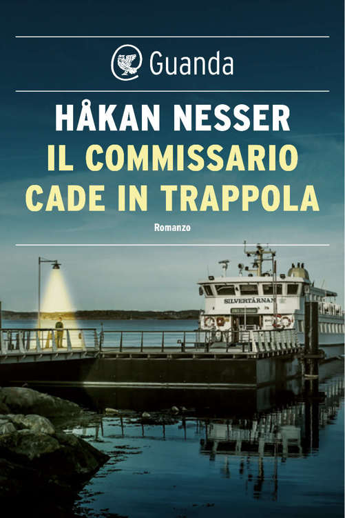 Il commissario cade in trappola: Un caso per il commissario Van Veeteren