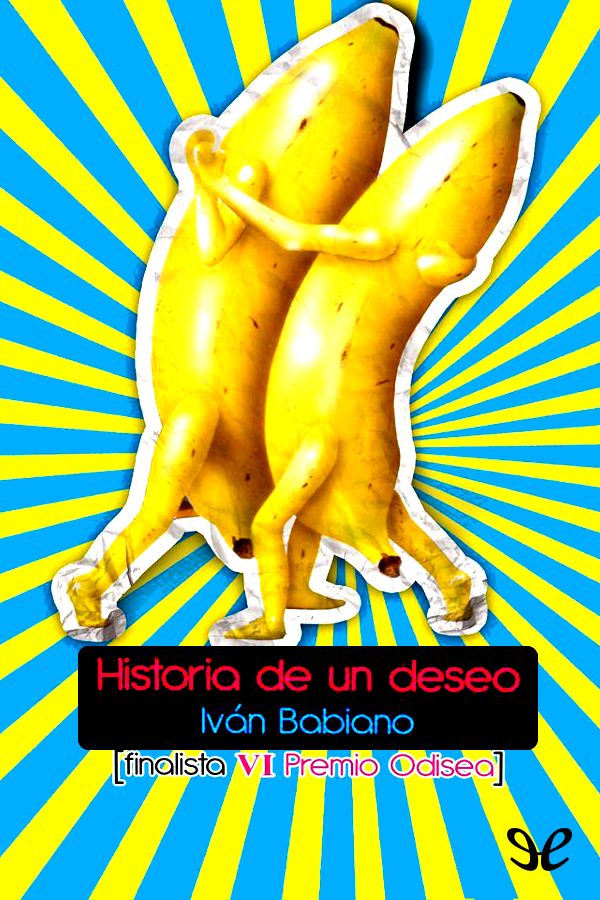 Historia de un deseo