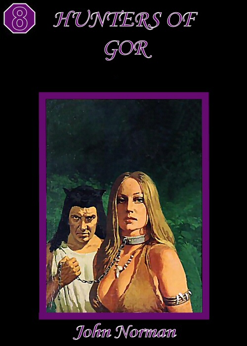 Gor #08 - Hunters of Gor