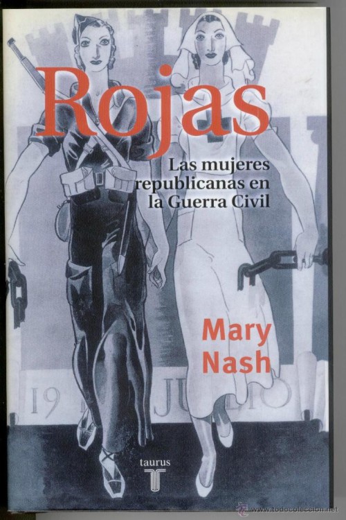 Rojas: las mujeres republicanas en la Guerra Civil