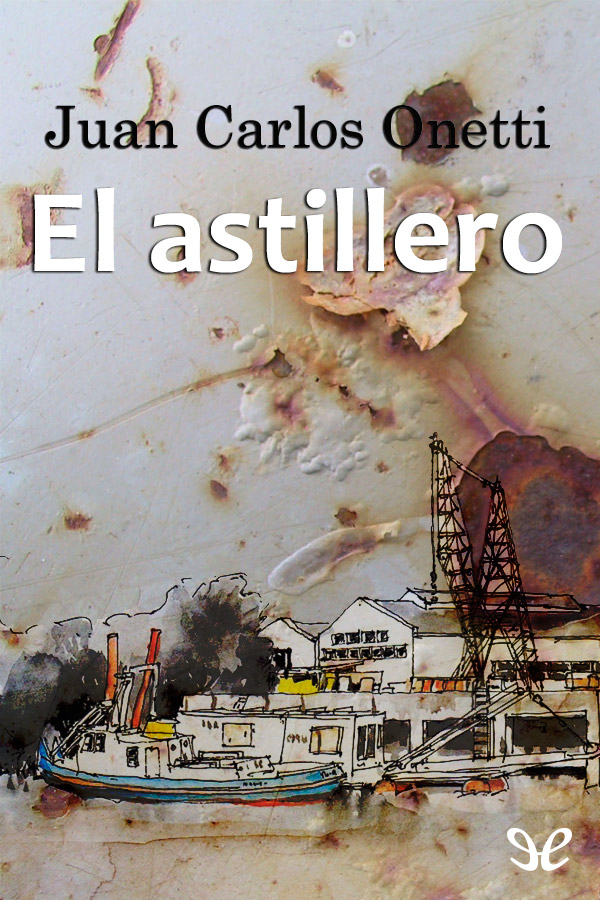 El astillero