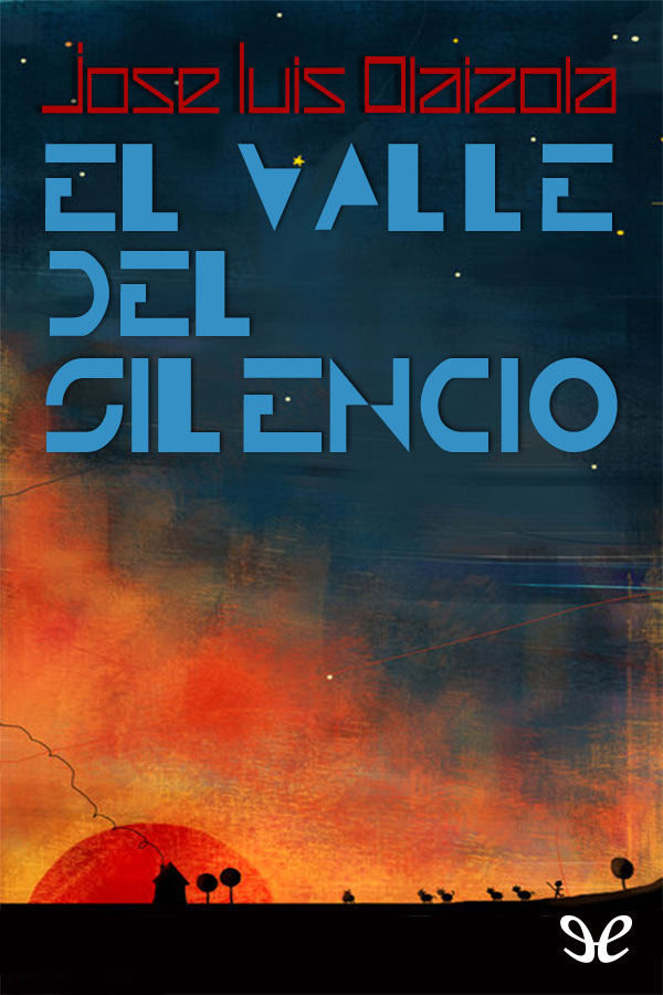 El valle del silencio