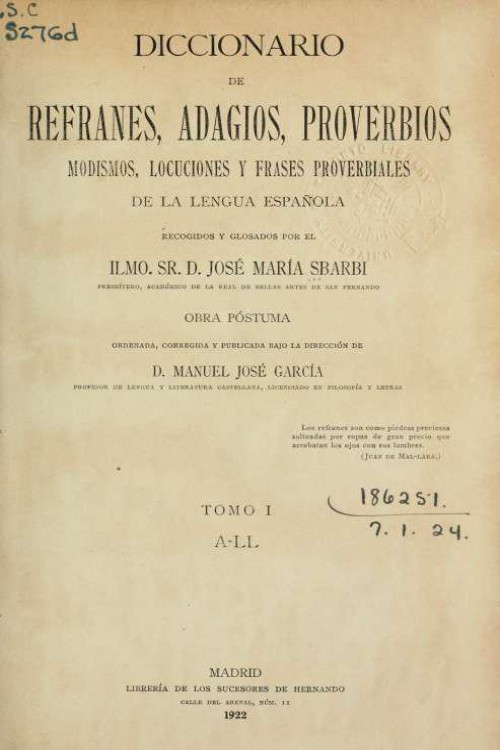 Diccionario de refranes, adagios, proverbios […] de la lengua castellana