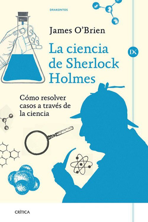 La ciencia de Sherlock Holmes