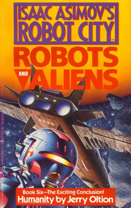 Isaac Asimov's Robots And Aliens Book 6: Humanity