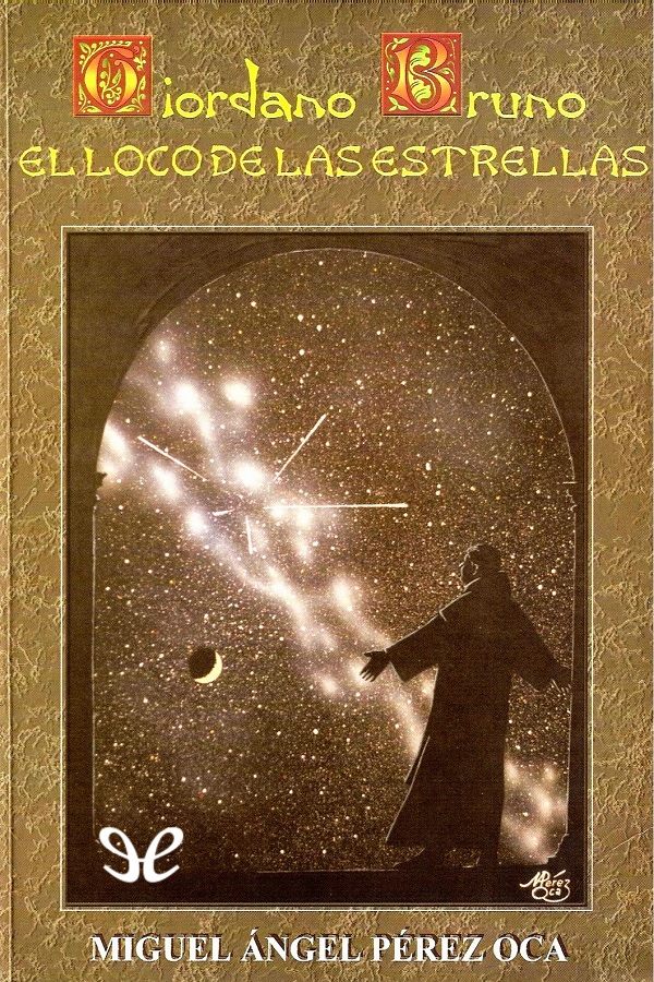 Giordano Bruno, el loco de las estrellas