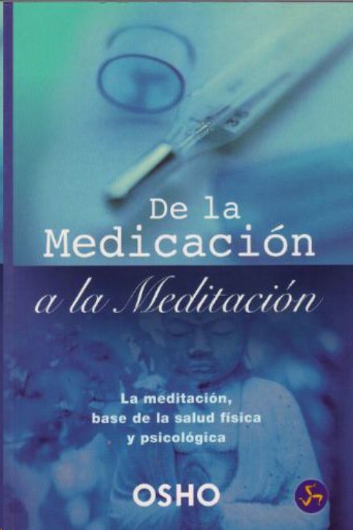 De la medicación a la meditación