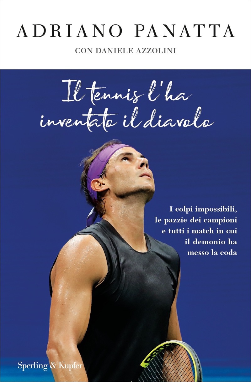 Il tennis l’ha inventato il diavolo