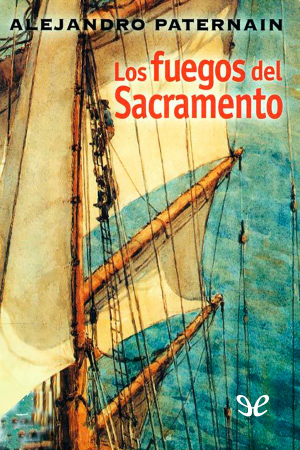 Los fuegos del Sacramento