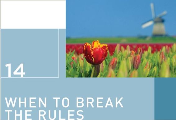 14 When to Break the Rules