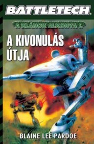 A klánok alkonya 1 - A kivonulás útja