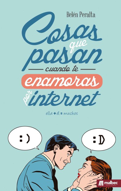 Cosas que pasan cuando te enamoras por internet