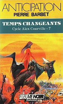 Cycle Alex Courville 7 - Temps changeants