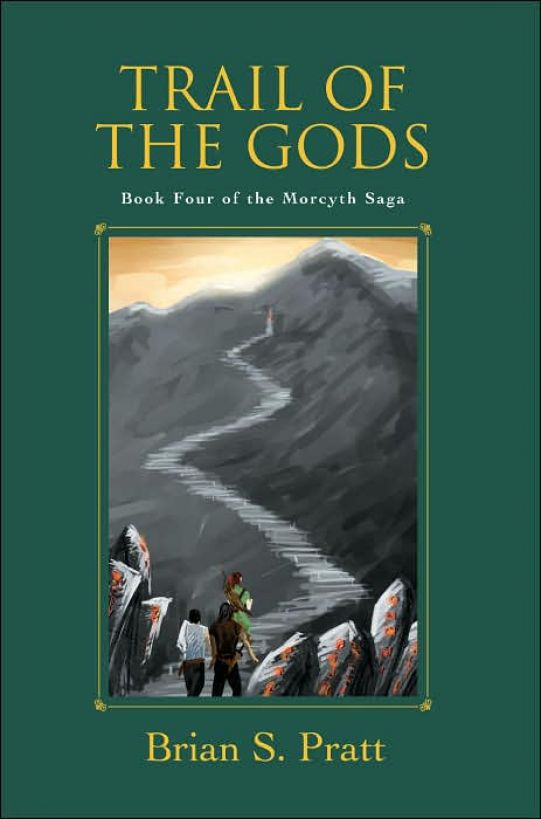 The Morcyth Saga #04 - Trail of the Gods